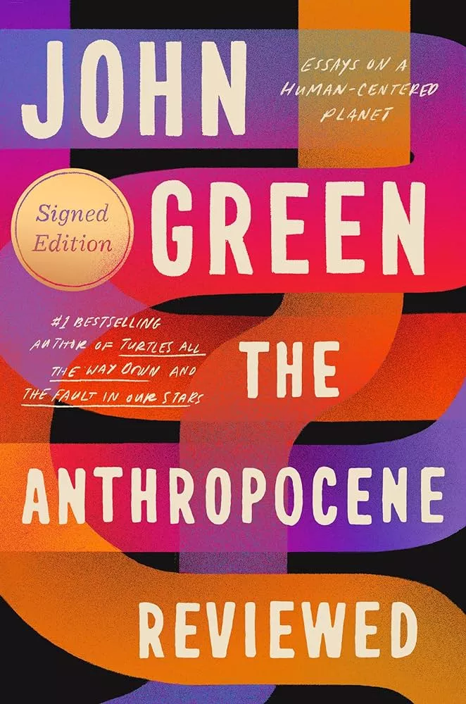 Book cover for John Green's The Anthropocene Reviewed